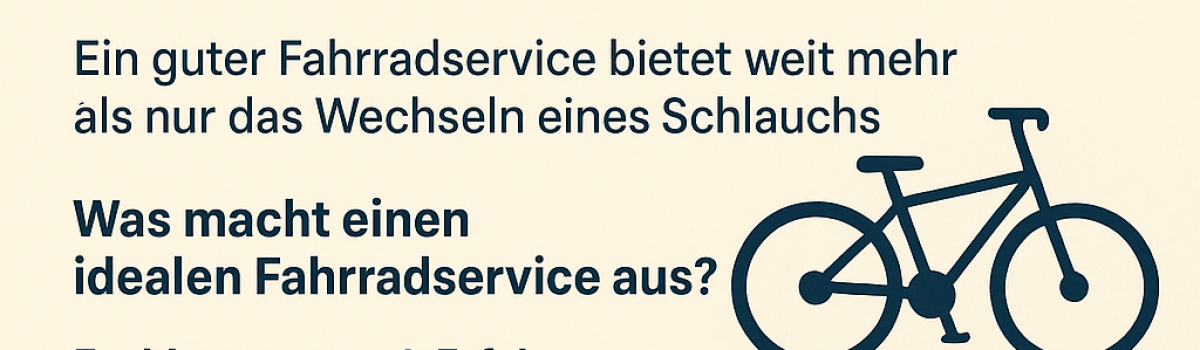 Der ideale Fahrradservice – Worauf es wirklich ankommt