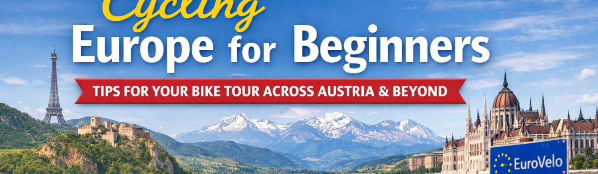 How to Travel Europe by Bike: Tips for Beginners